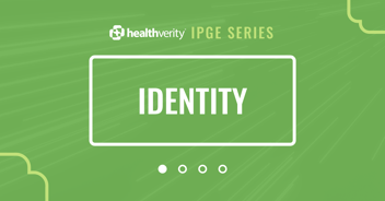 HealthVerity IPGE Blog Series: Identity